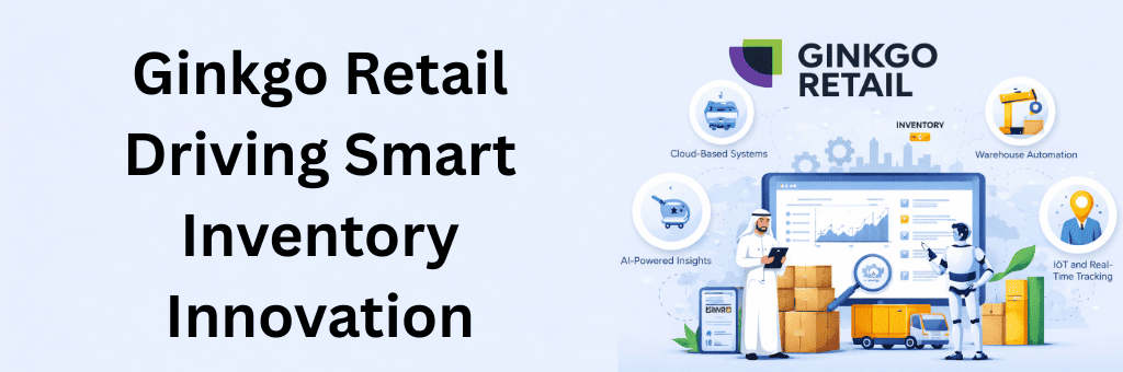 Ginkgo Retail smart inventory innovation showcasing AI-powered inventory system, warehouse automation, and real-time tracking solutions.}